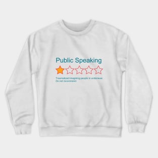 1-Star Rating: Public Speaking Crewneck Sweatshirt